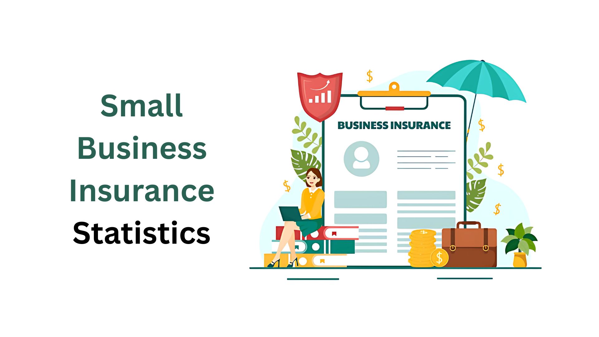 Small Business Insurance Statistics By Market And Facts (2025)