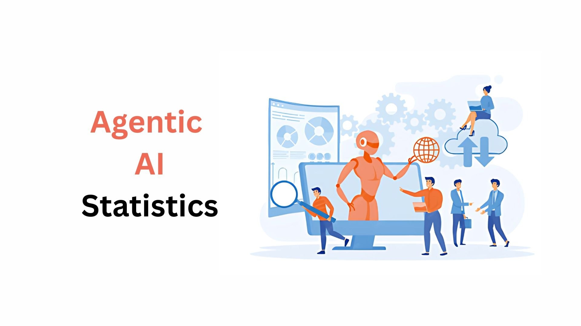 Agentic AI Statistics And Facts (2025)