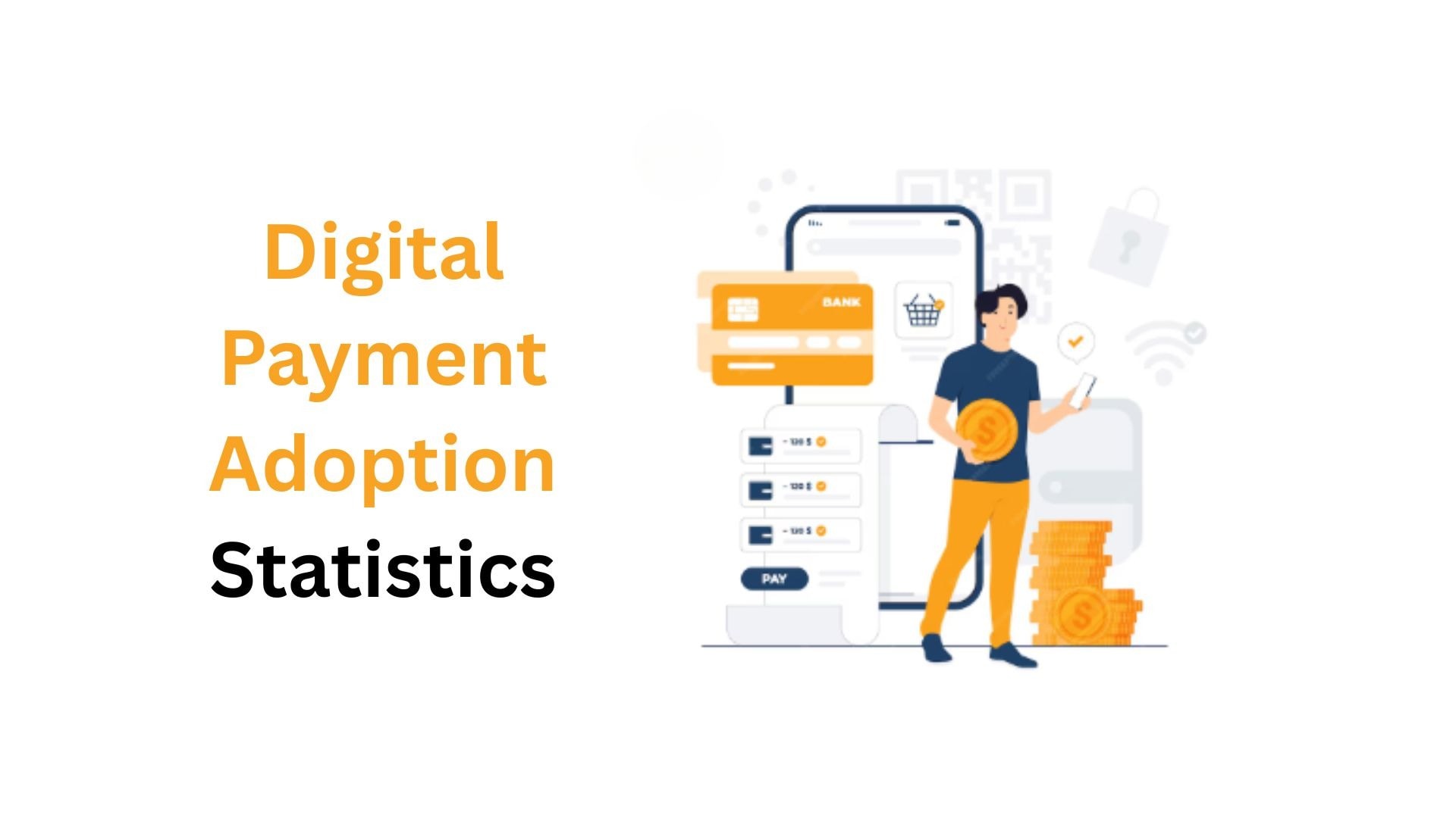 Digital Payment Adoption Statistics By Usage and Trends (2025)