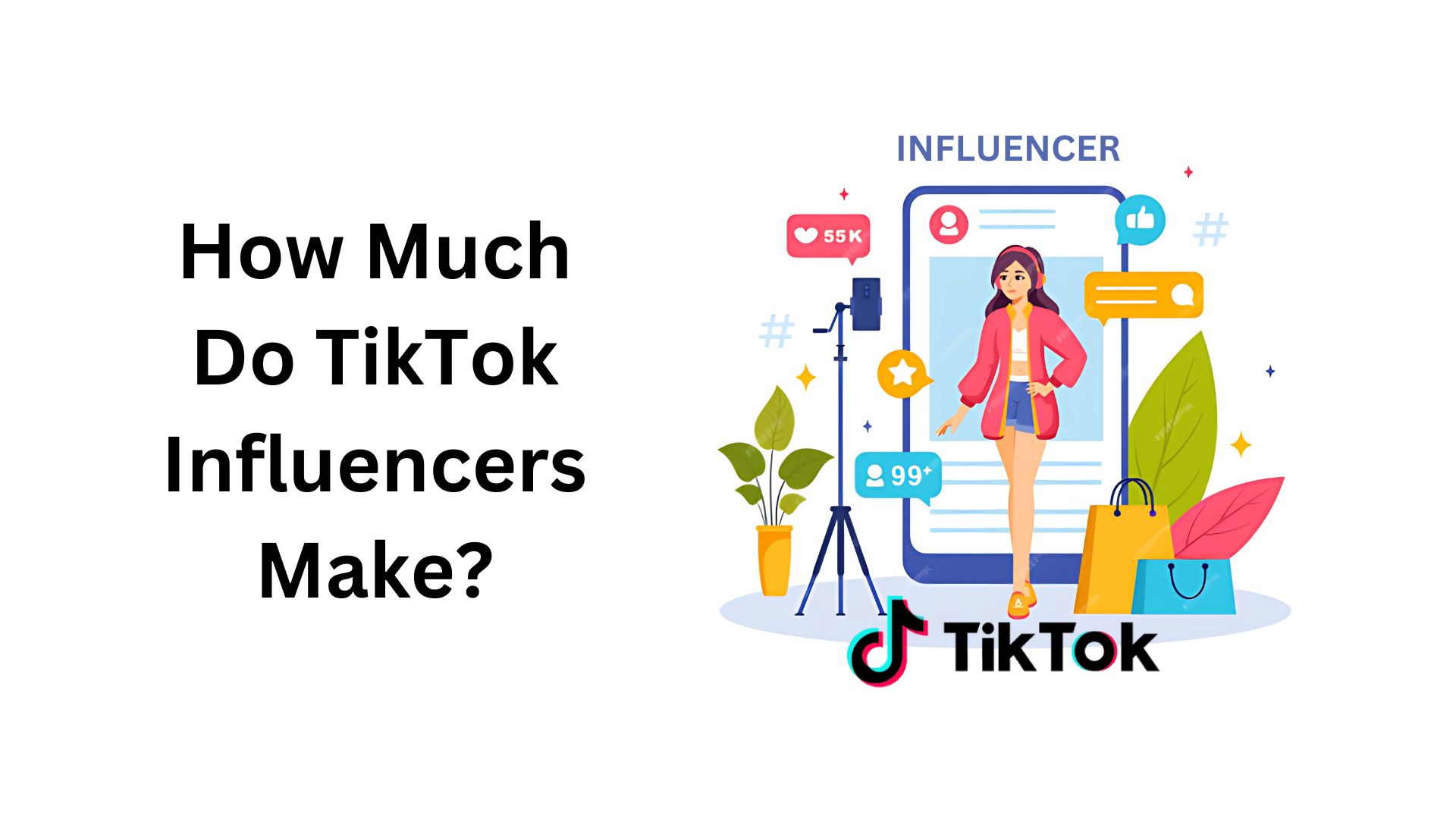 How Much Do TikTok Influencers Make? Statistics and Facts, Earnings, Rates & Income Facts, Trends & Insights (2025)