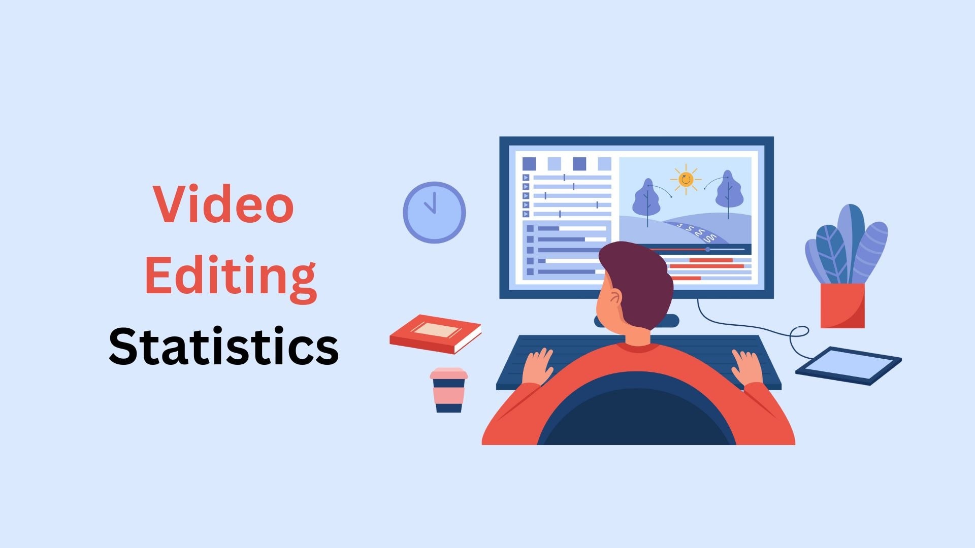 Video Editing Statistics And Facts By Market Share, Software, Demographics, And Trends (2025)