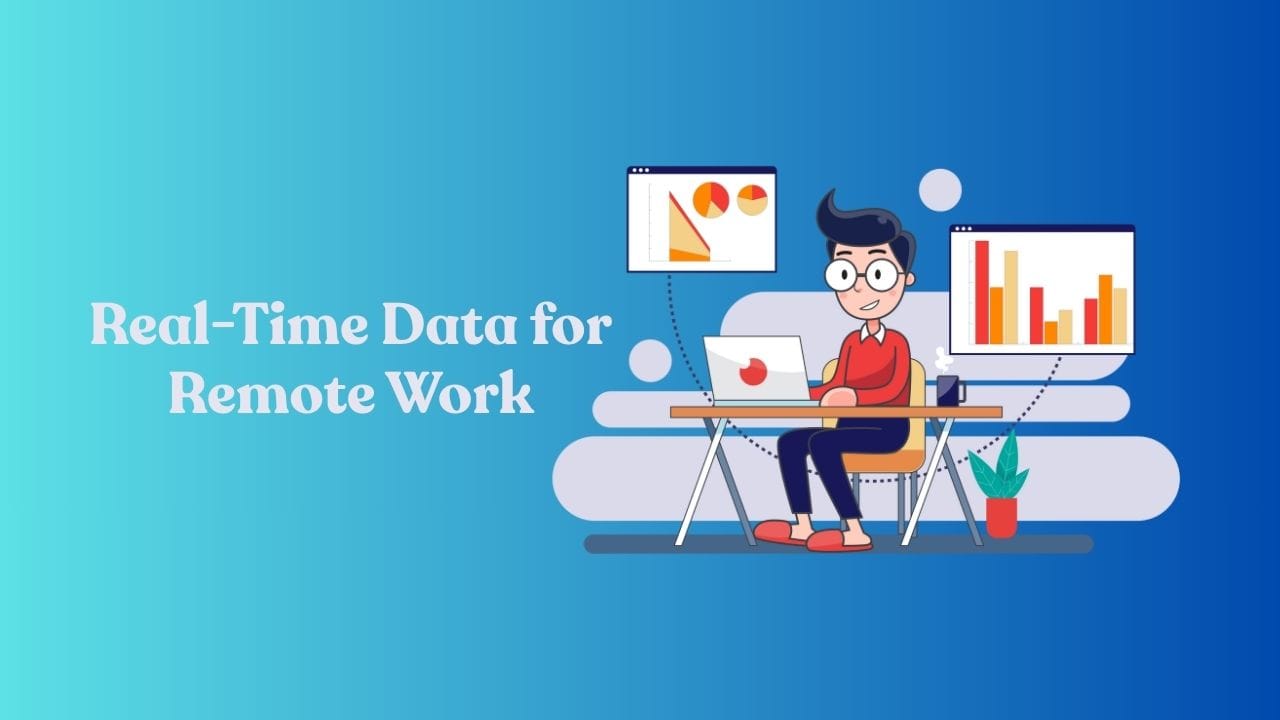 Why Deadlines Slip And How Real-Time Data Keeps Remote Work on Track