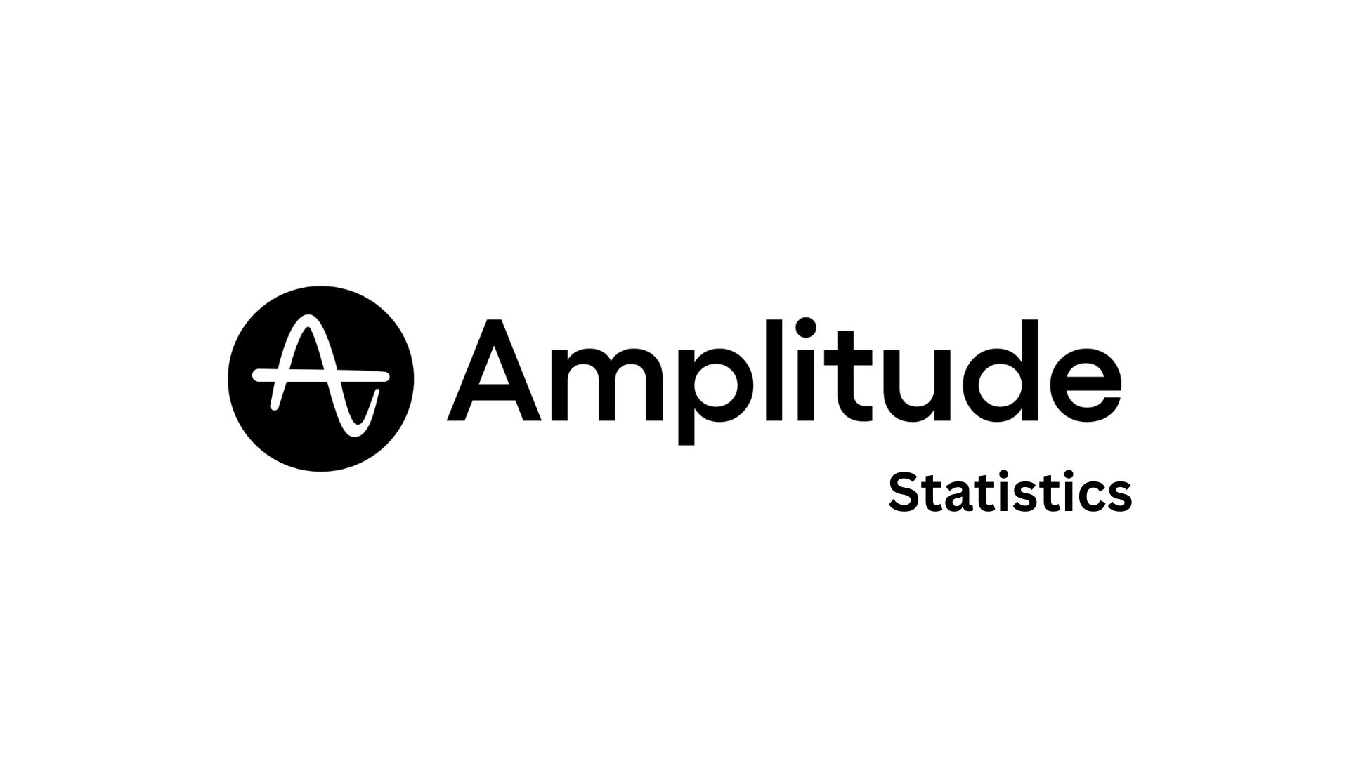 Amplitude Statistics By Revenue, Growth, Business Metrics, Innovation, Recent Development, Trends and Facts (2025)