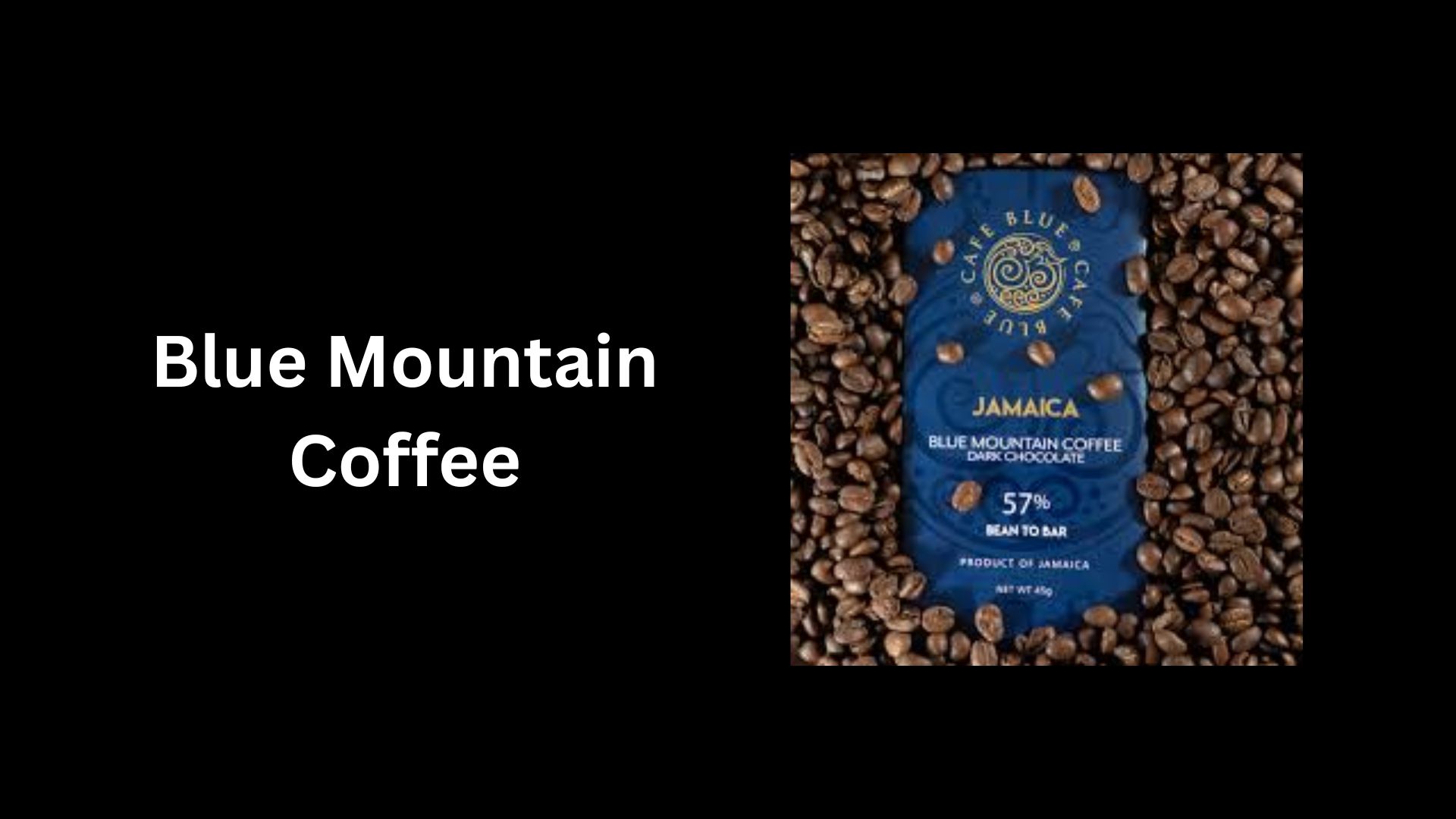 Blue Mountain Coffee