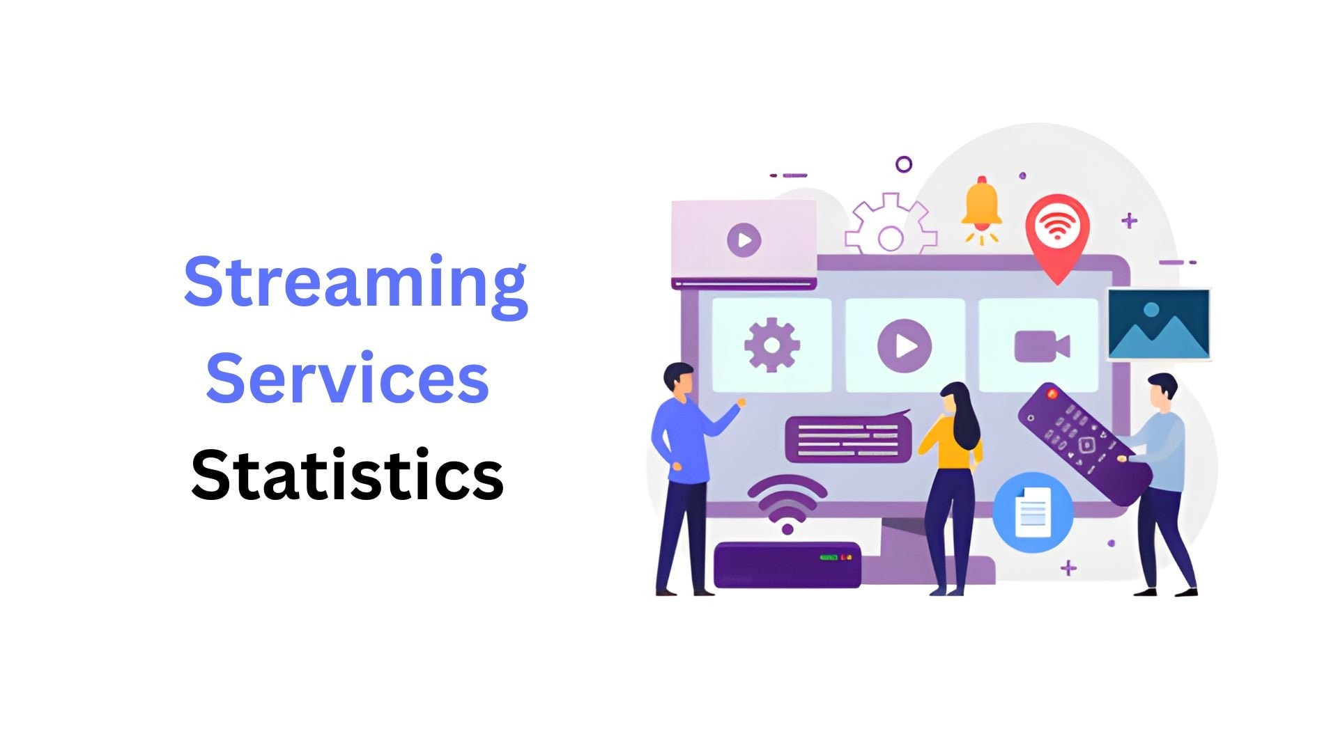 Streaming Services Statistics By Features, Market Size, Share, Platforms, Users, and Country  (2025)