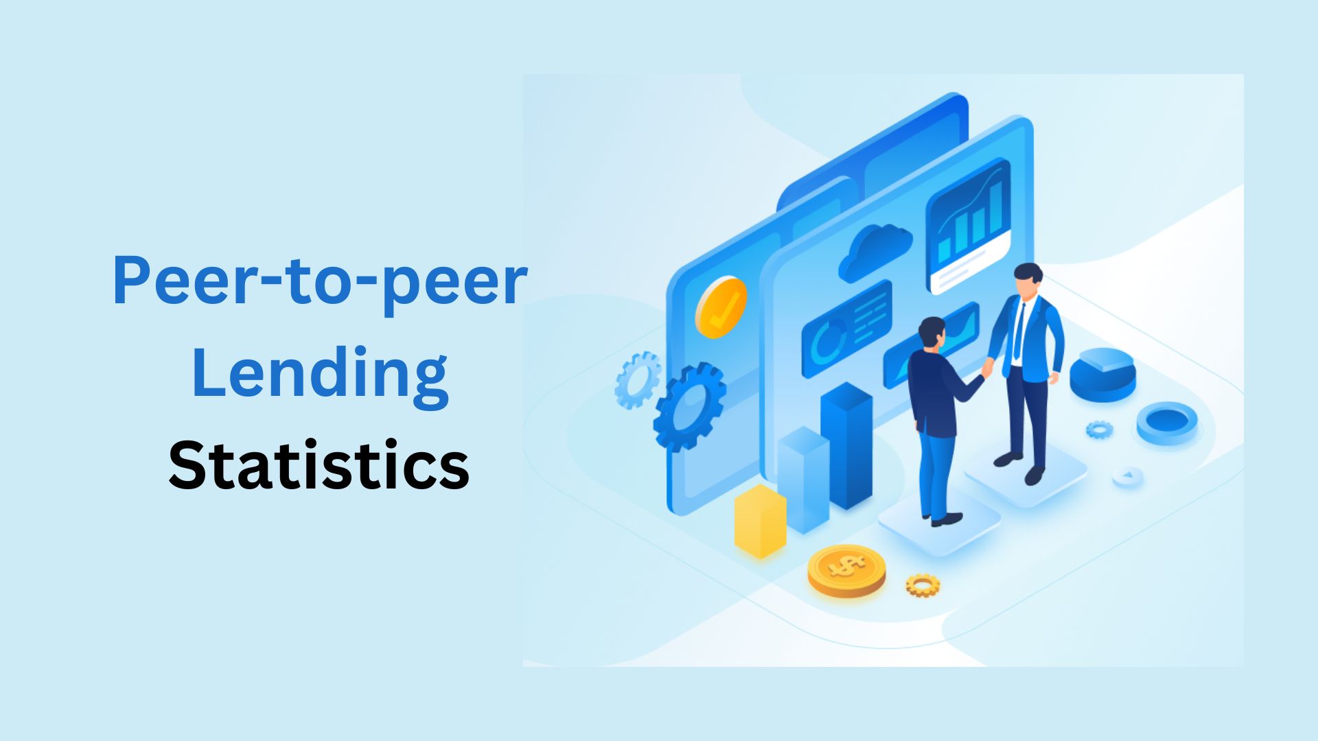 Peer-to-peer Lending Statistics By Market Size and Facts (2025)