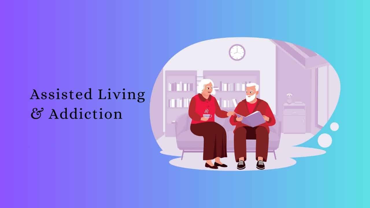Assisted Living & Addiction: Trends You Didn’t Expect
