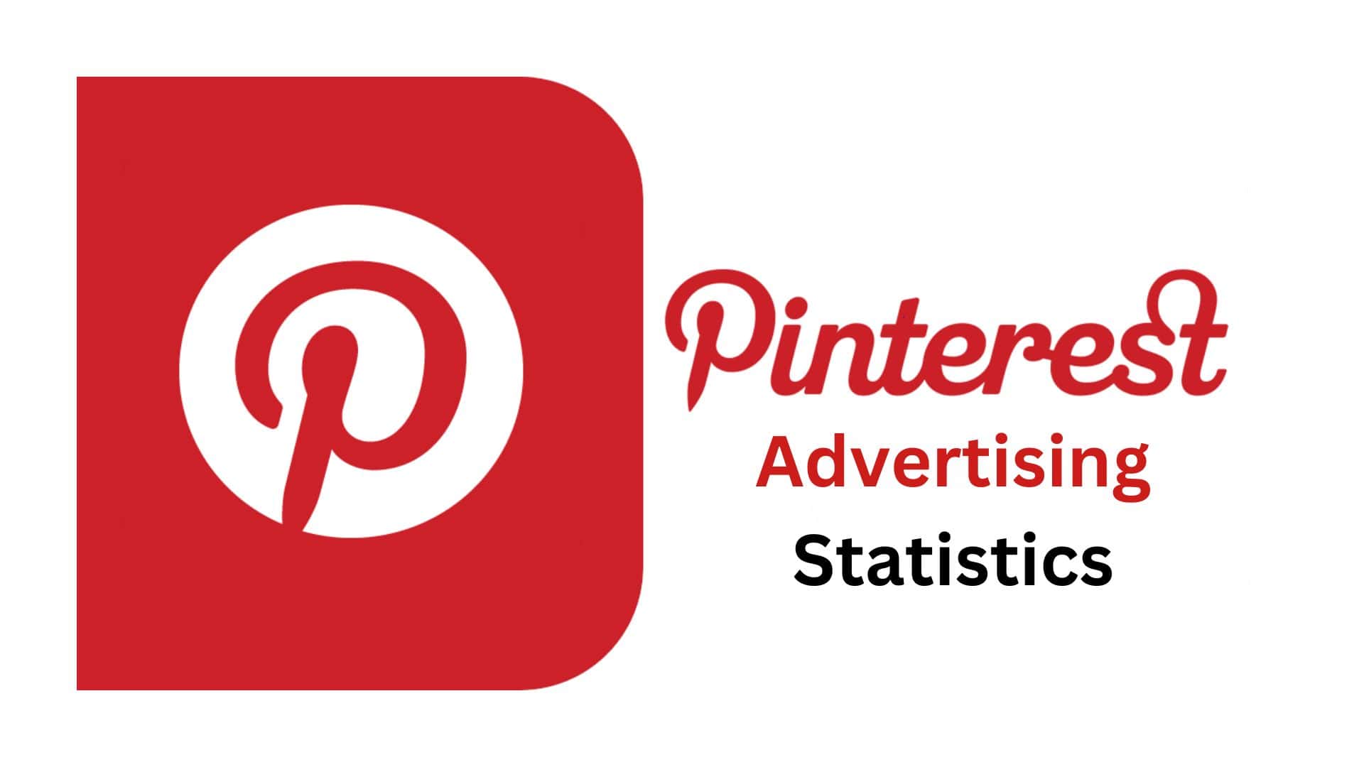 Pinterest Advertising Statistics By Marketing, Revenue, Expenses and Facts (2025)