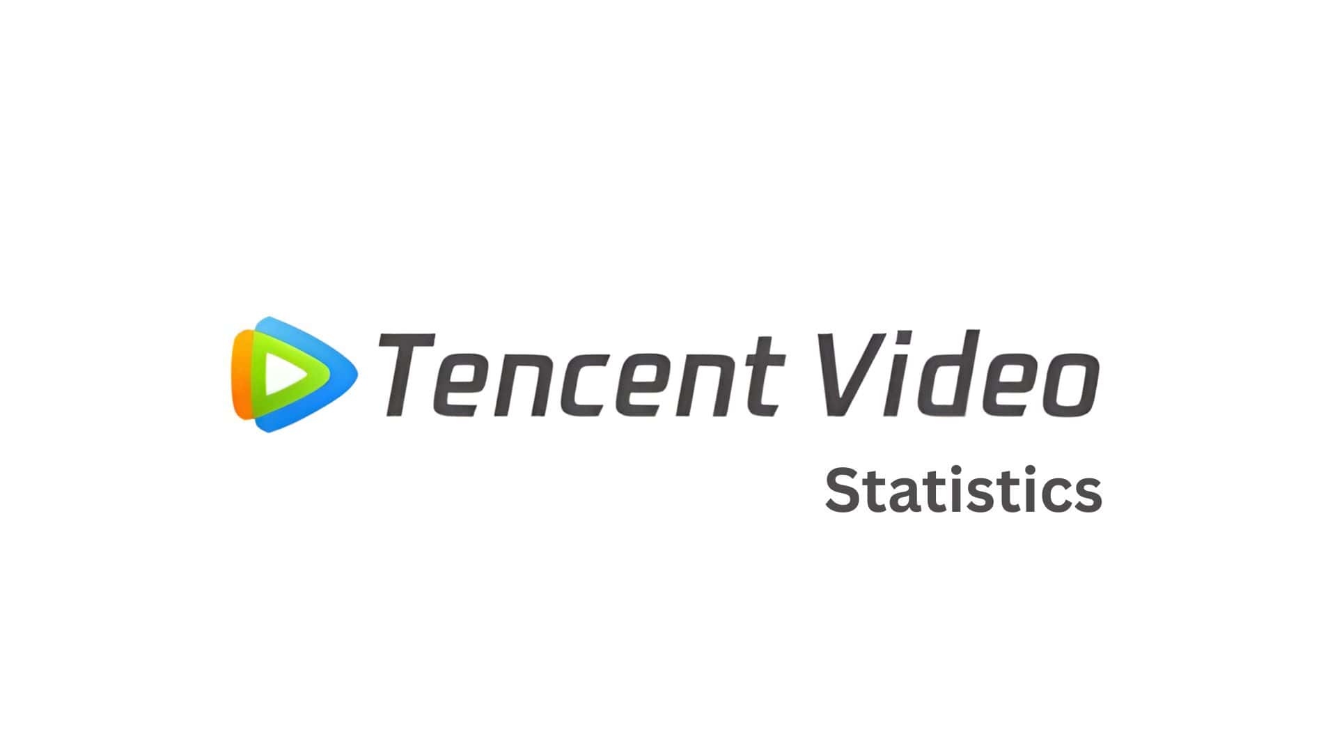 Tencent Video Statistics By Services, Subscribers, Segment, Performance, Revenue Growth, Trends, Insights and Facts (2026)