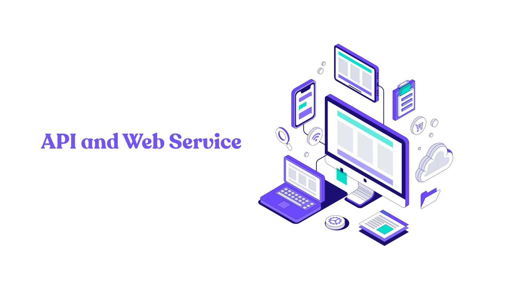 API or Web Service? Understanding the Difference to Make the Right Integration Choice
