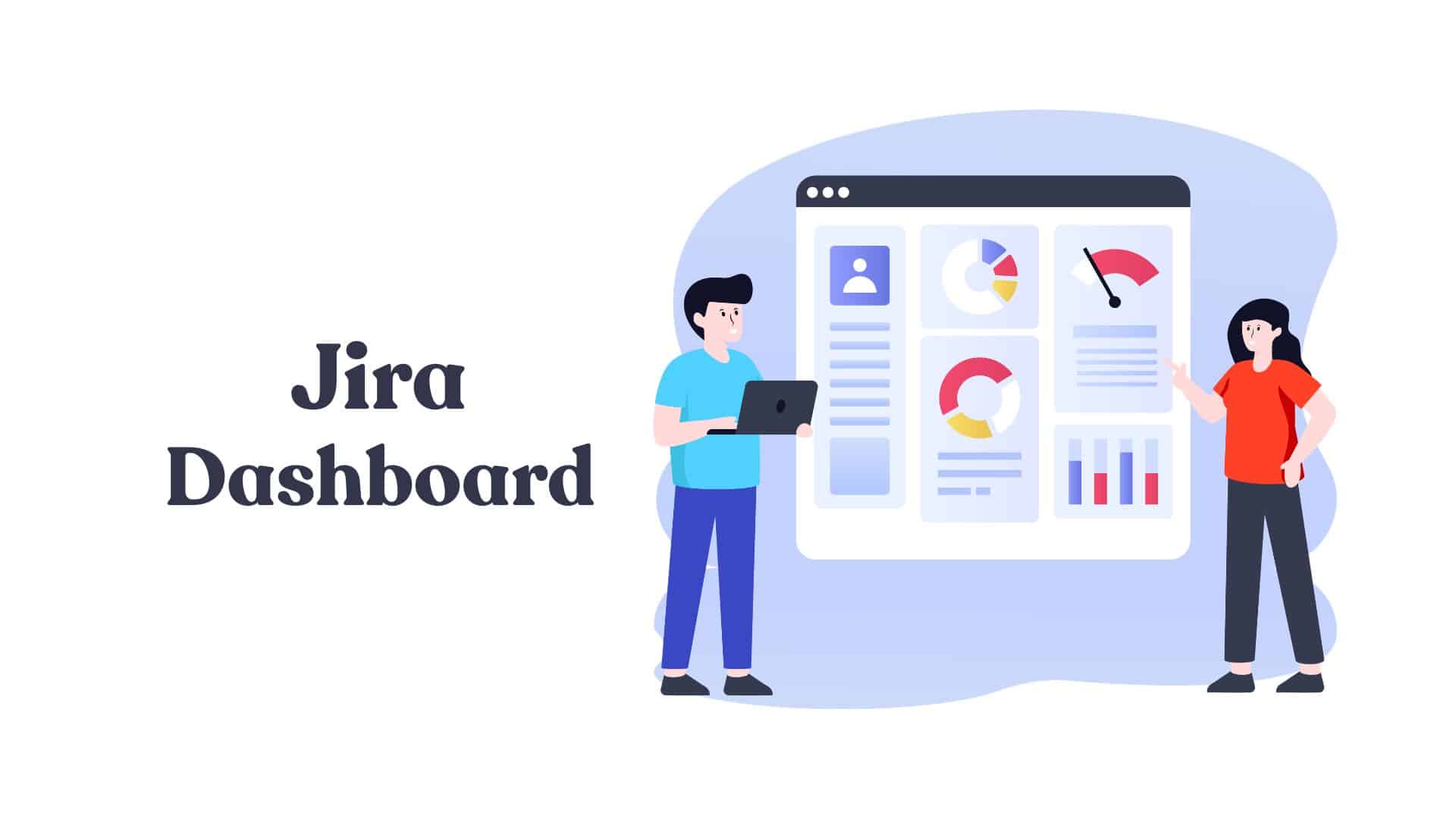 Jira Dashboard Filters: Organizing Multiple Views for Different Stakeholders