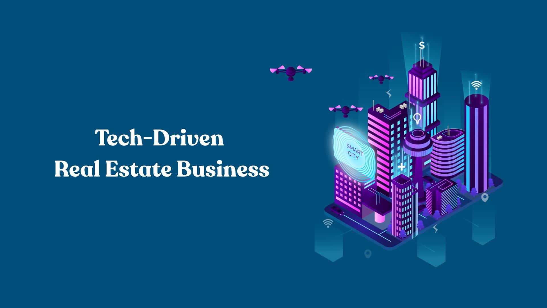 How Much Does It Cost to Run a Tech-Driven Real Estate Business?