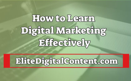 How to Learn Digital Marketing