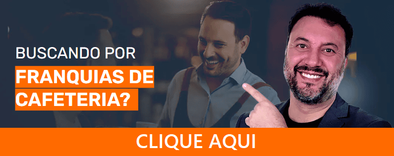 Clique, conheça e compare FRANQUIAS DE CAFETERIAS. Acesse!