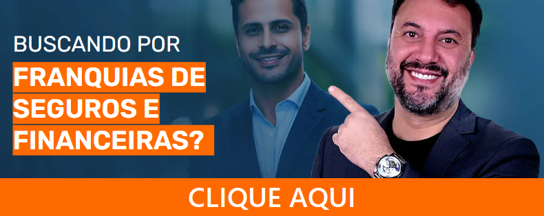 Clique, conheça e compare FRANQUIAS DE SEGUROS E SERVIÇOS FINANCEIROS. Acesse!