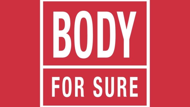 body for sure