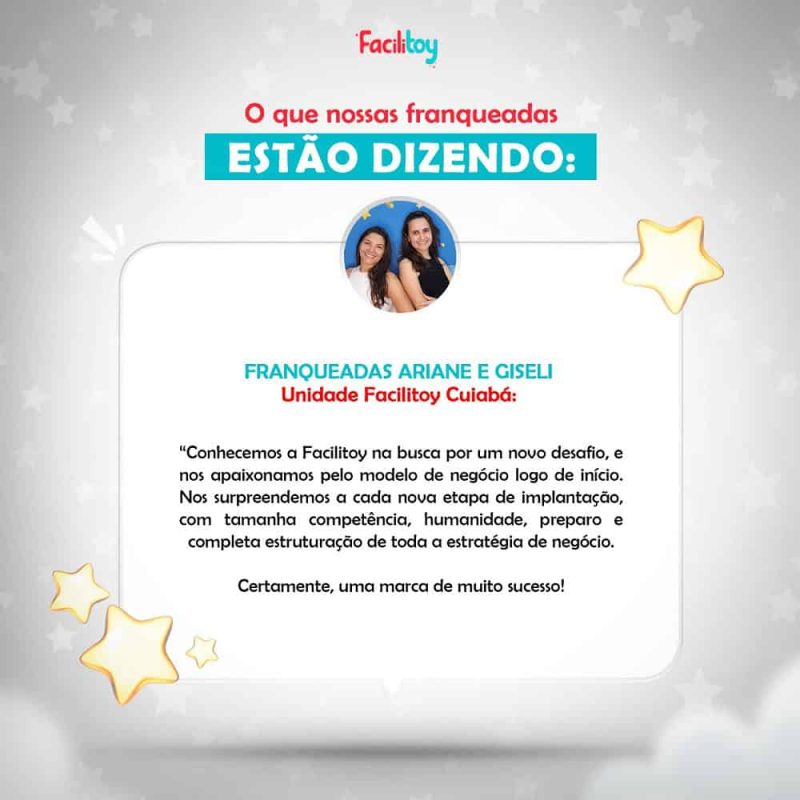 Depoimento de uma franqueada Facilitoy.