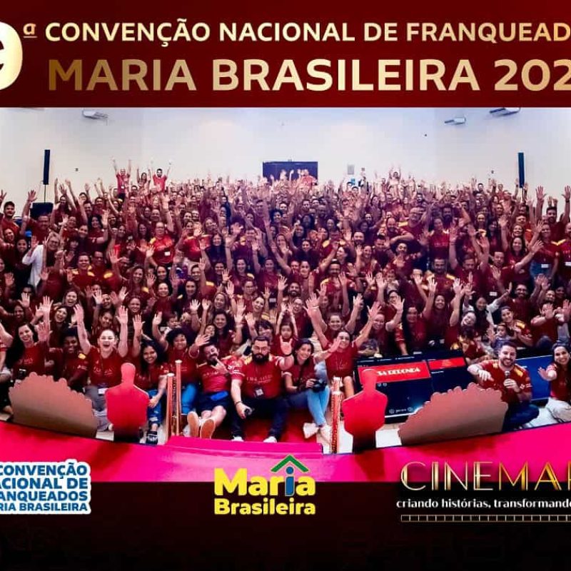 Convenção de franqueados da franquia Maria Brasileira.