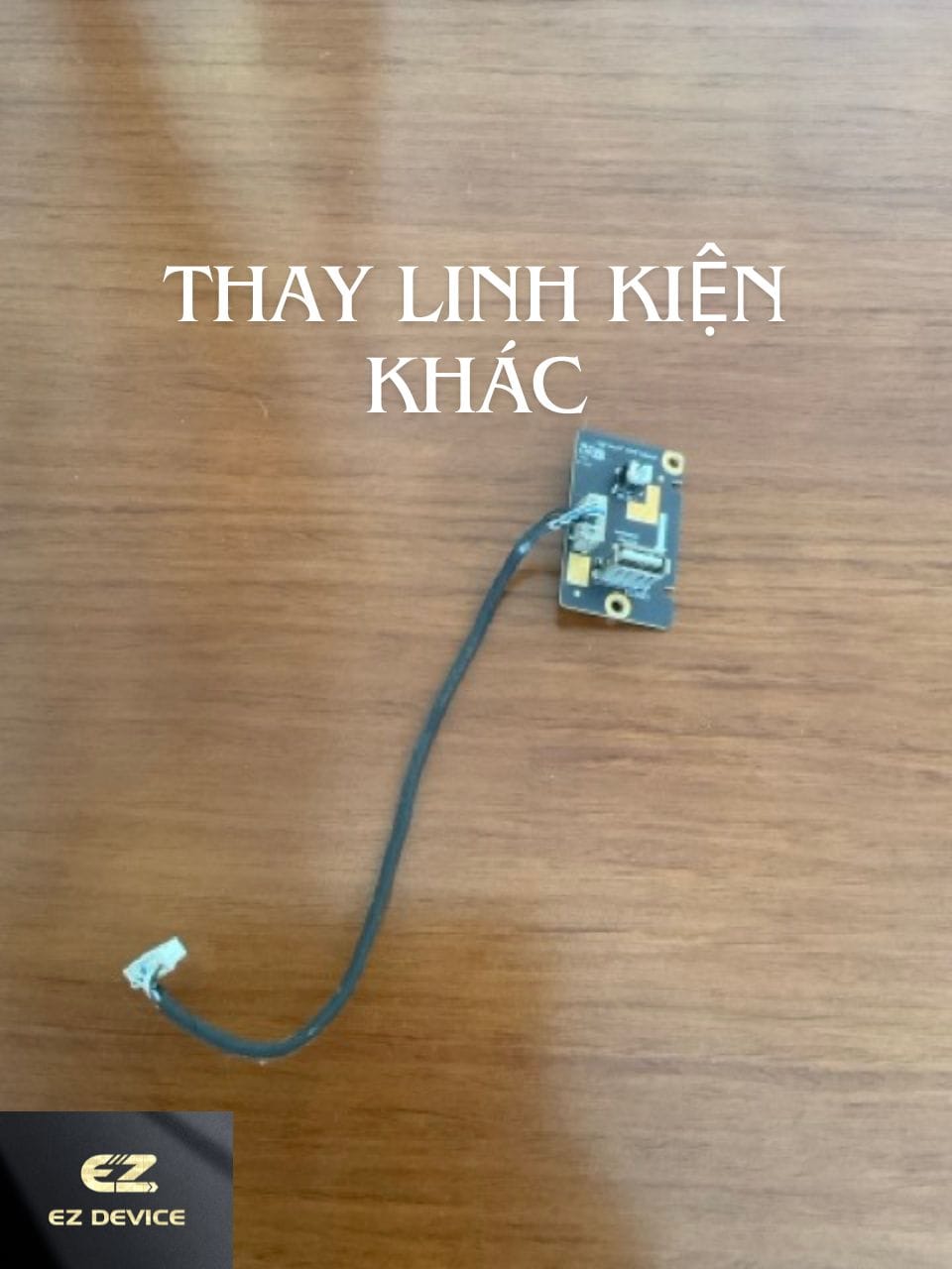 thay linh kien