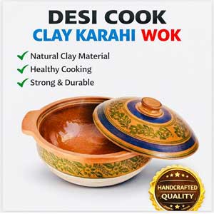 Desi Cook Clay Karahi Wok Handcrafted Natural Cooking Pot Healthy Durable