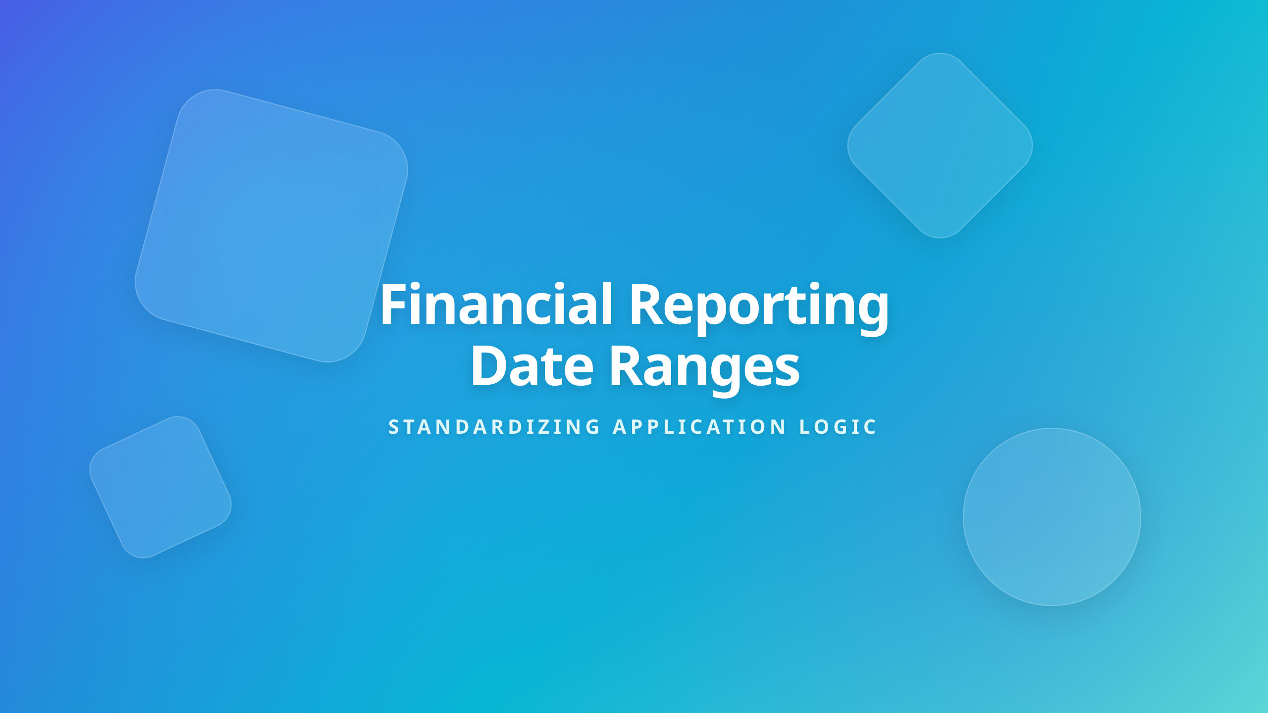 Financial reporting date ranges strategy cover featuring standardized date interval object modeling