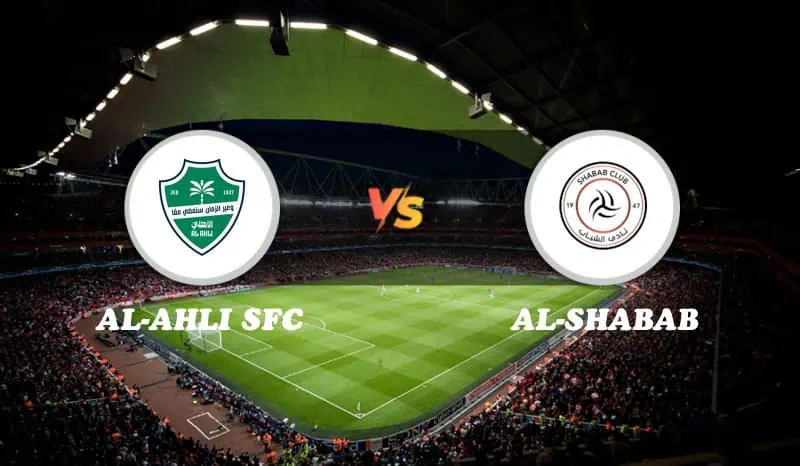 Al-Ahli SFC vs Al-Shabab Highlights
