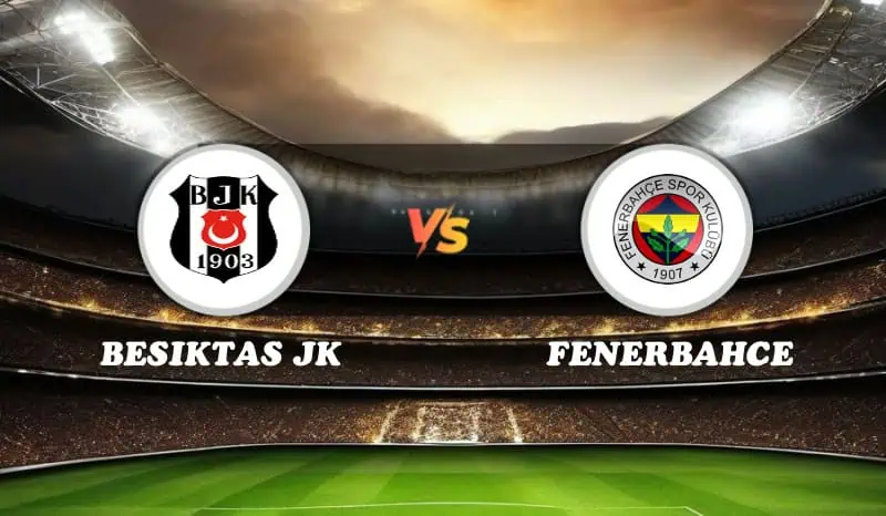 Besiktas JK vs Fenerbahce Highlights
