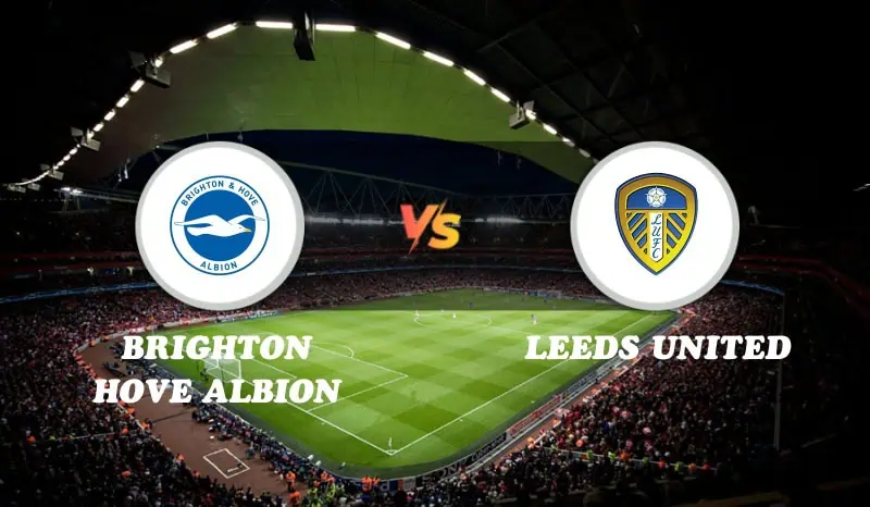 Brighton Hove Albion vs Leeds United Highlights