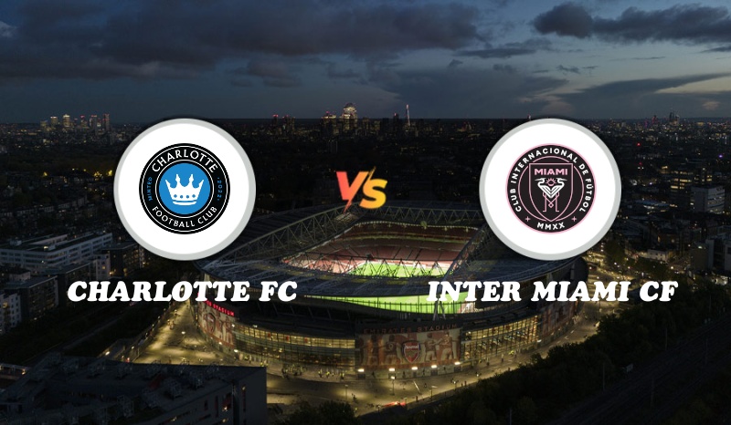 Charlotte FC vs Inter Miami CF Highlights