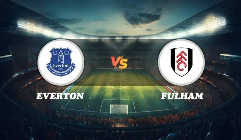 Everton vs Fulham Highlights