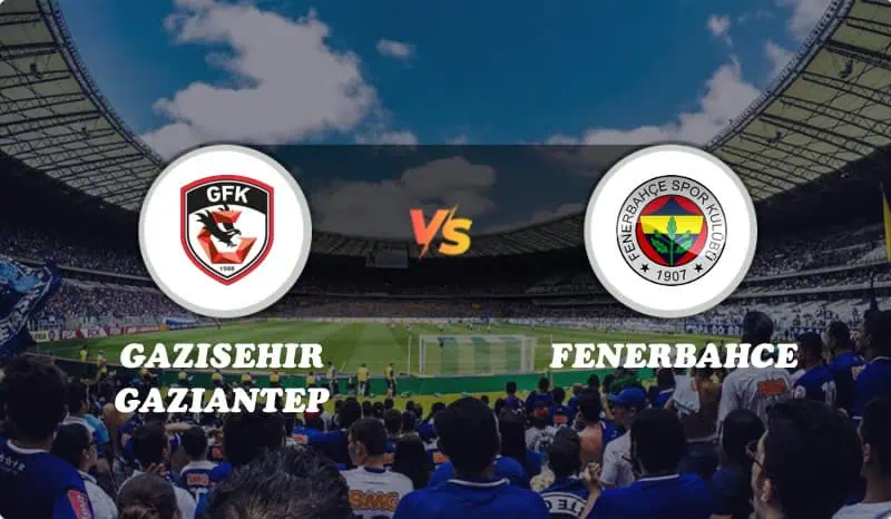 Gazisehir Gaziantep vs Fenerbahce Highlights