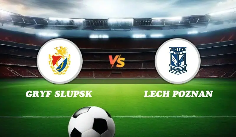 Gryf Slupsk vs Lech Poznan Highlights