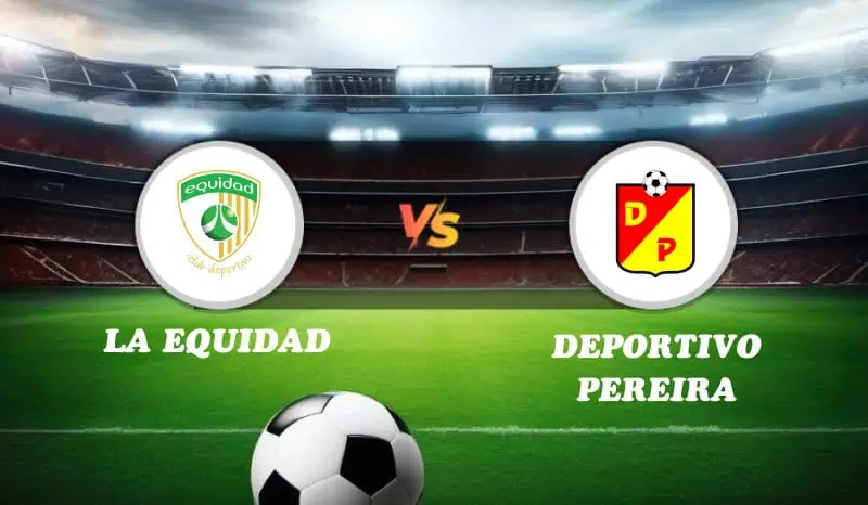 La Equidad vs Deportivo Pereira Highlights