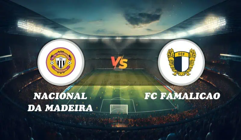 Nacional da Madeira vs FC Famalicao Highlights