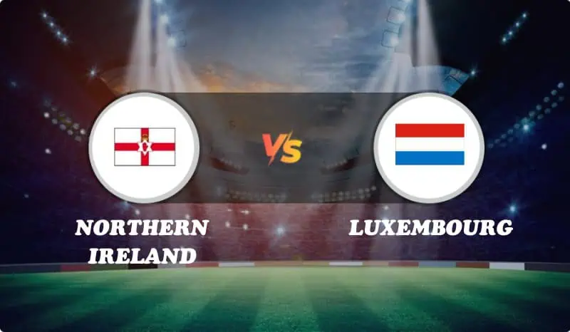 Northern Ireland vs Luxembourg Highlights