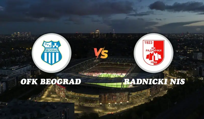 OFK Beograd vs Radnicki Nis Highlights