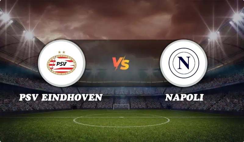 PSV Eindhoven vs Napoli Highlights