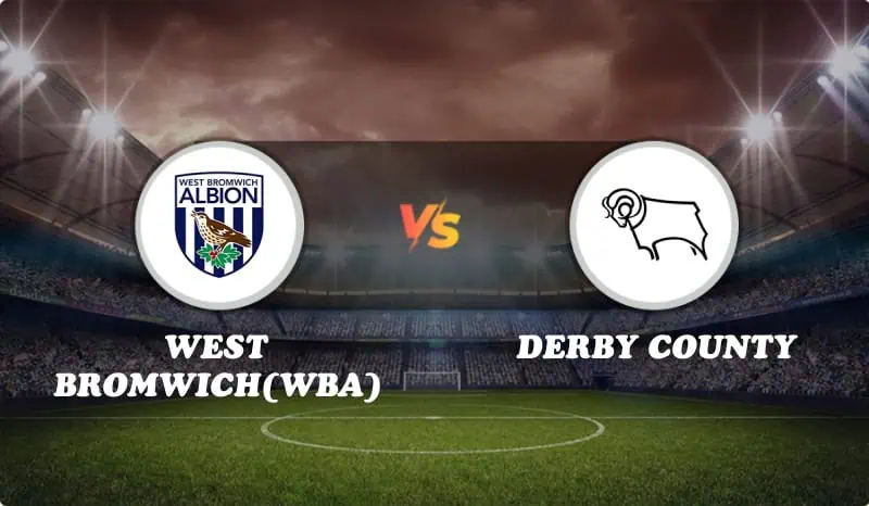 West Bromwich(WBA) vs Derby County Highlights