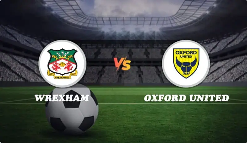 Wrexham vs Oxford United Highlights