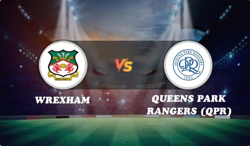 Wrexham vs Queens Park Rangers (QPR) Highlights