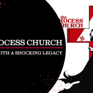The Process Church, Process Church of the Final Judgment, 1960s cults, controversial religious movements, underground cults, Mary Ann MacLean, Robert de Grimston, cult fashion, cult iconography, cult influence on music, cult media scandals, Best Friends Animal Society origins