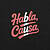 Inspirational "Habla Causa" quote graphic for motivation and positivity.