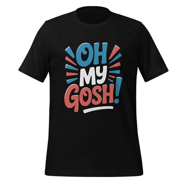 Black T-shirt with "Oh My Gosh!" graphic design for casual wear.