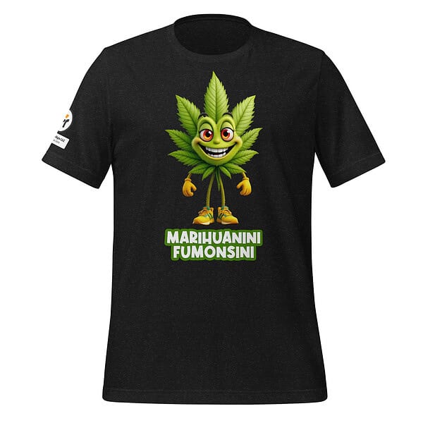 Marihuanini Fumonsini - Graphic T-shirt