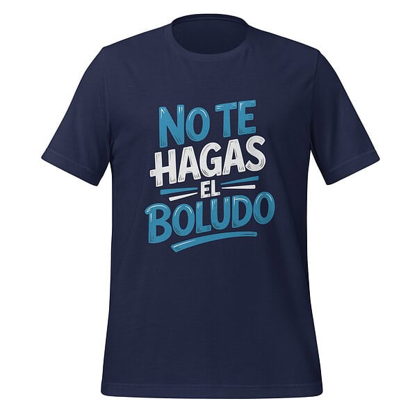 AR: No te hagas el boludo