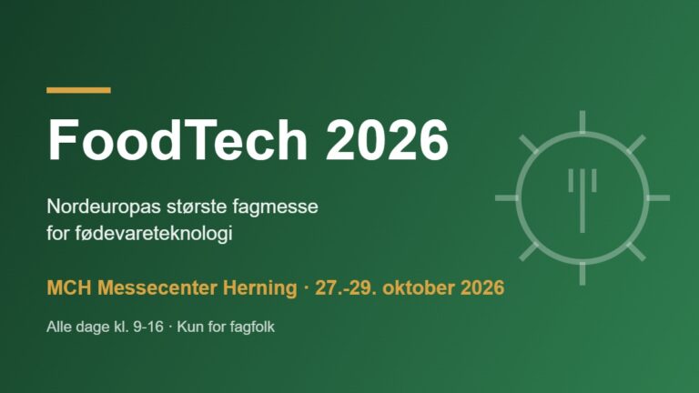 FoodTech 2026 i MCH Messecenter Herning, 27. til 29. oktober 2026