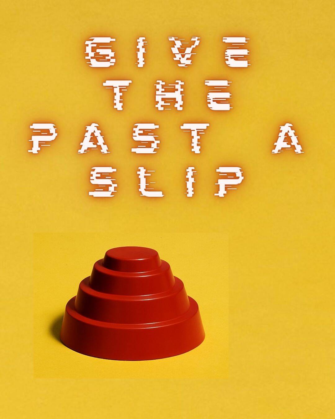 The iconic red domed Devo hat sits alone in an otherwise empty yellow field. Text reads: Give the past a slip.