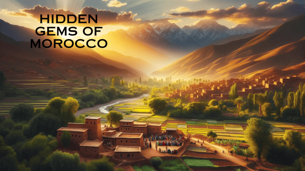 hidden gems of morocco