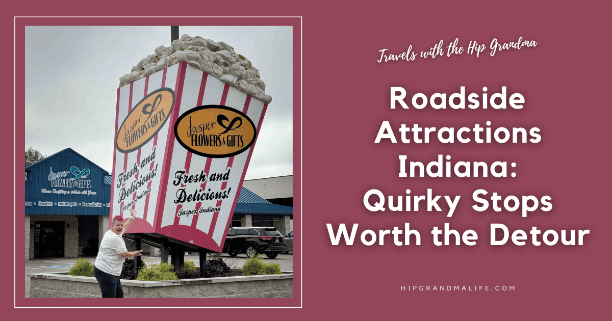 Roadside Attractions Indiana graphic featuring the giant popcorn box in Jasper as a quirky roadside stop worth the detour