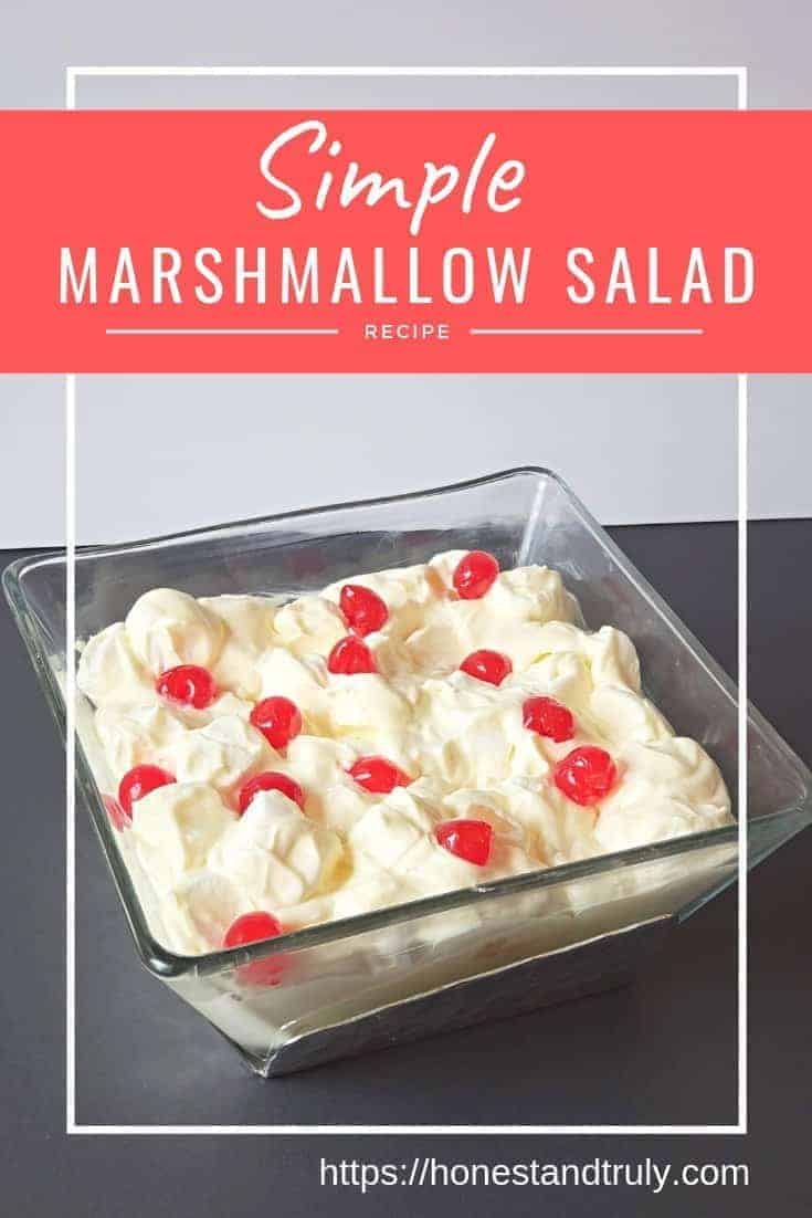 Homemade marshmallow salad: This simple fruit salad is a family classic with pineapple, cherries, and a simple sauce. It's easy to make, and it's perfect for a holiday dinner as a pretty no bake dessert. #marshmallow #dessert #salad #pineapple